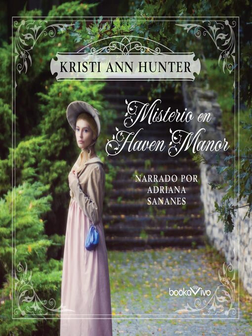 Title details for Misterio en Haven Manor by Kristi Ann Hunter - Available